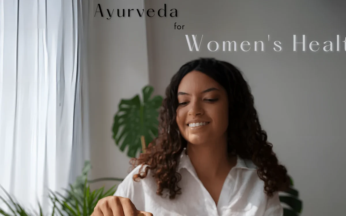 Ayurveda for Women Health: Tips for Balancing Hormones Naturally